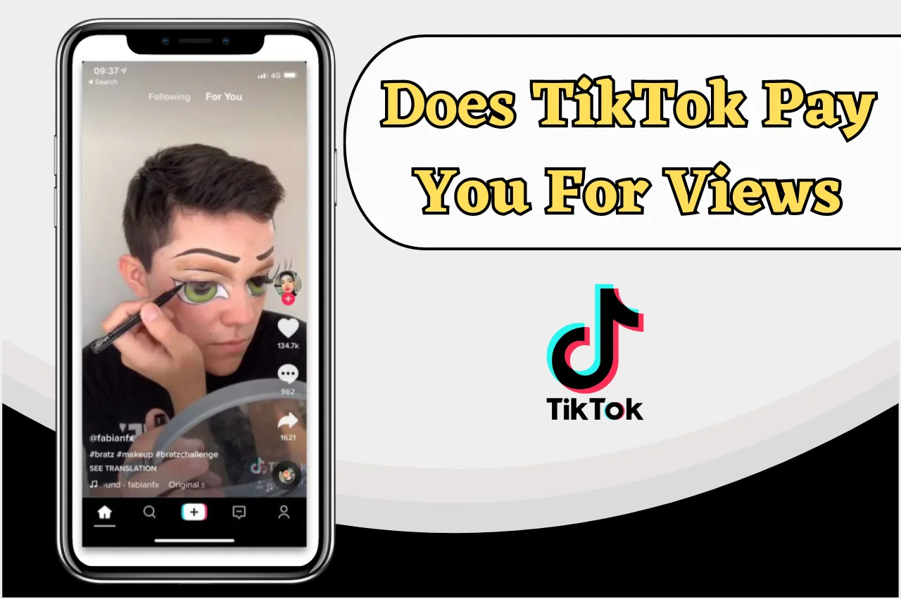 Does TikTok Pay You For Views? Complete Information